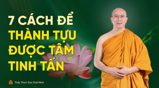7 cach de thanh tuu tam tinh tan trong tu tap 080647